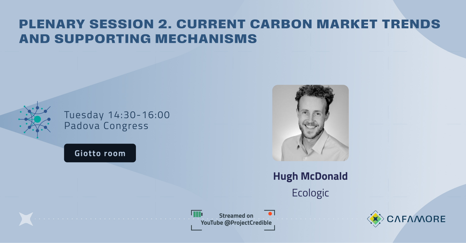 Plenary Session 2: Current carbon market trends and supporting mechanisms with Hugh McDonald